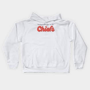 Karma is the guy on the Chiefs Kids Hoodie